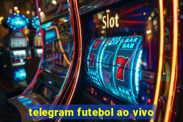 telegram futebol ao vivo